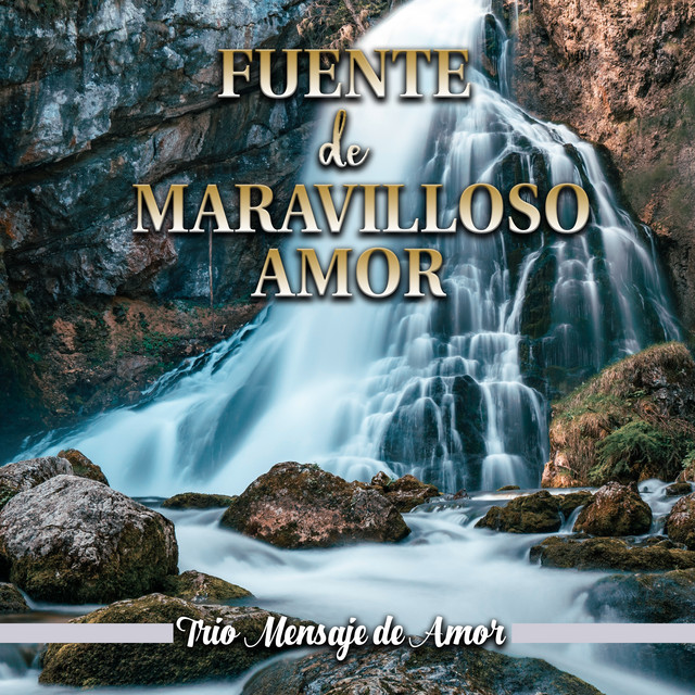 Fuente de Maravilloso Amor cover art