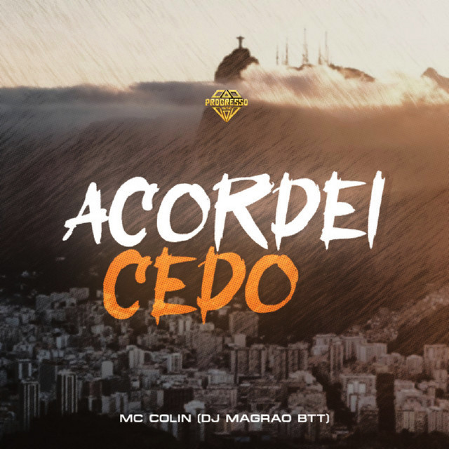 Acordei Cedo