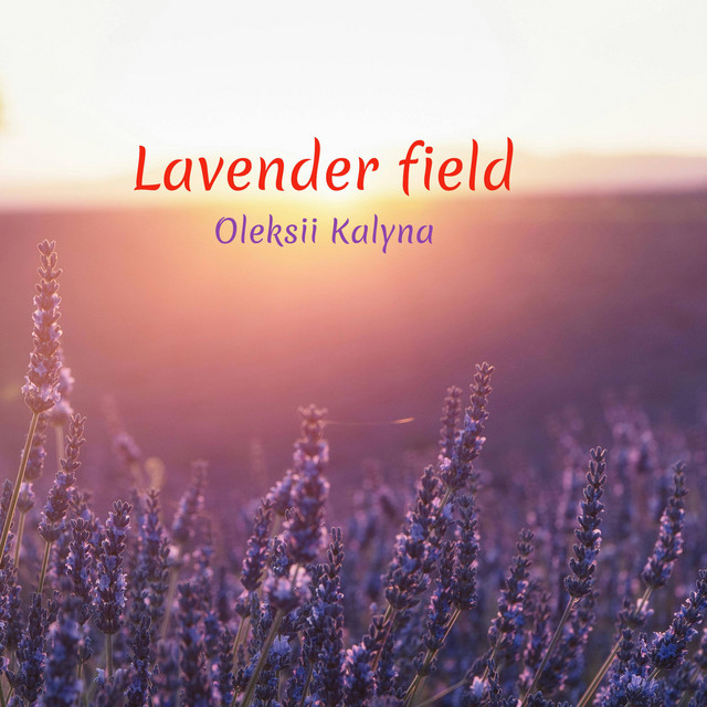 Обкладинка: Lavender field — Oleksii Kalyna