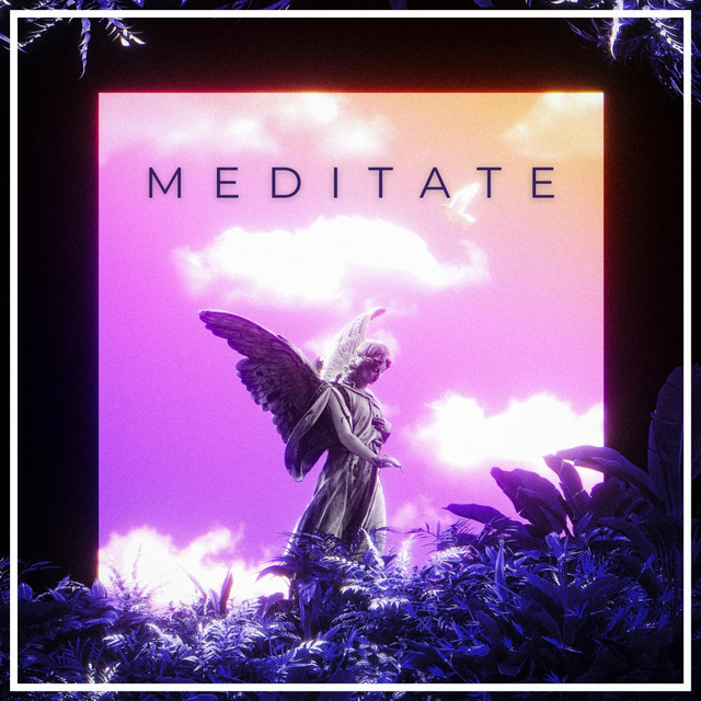 Meditate