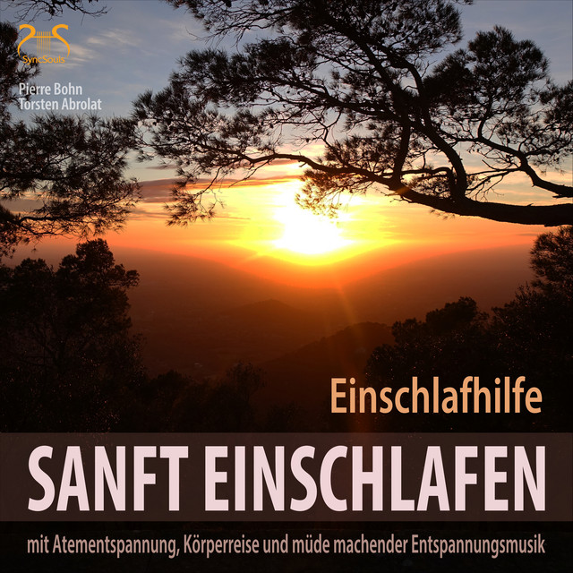 Sanft Einschlafen - Einschlafhilfe mit Atementspannung, Körperreise und müde machender Entspannungsmusik cover art