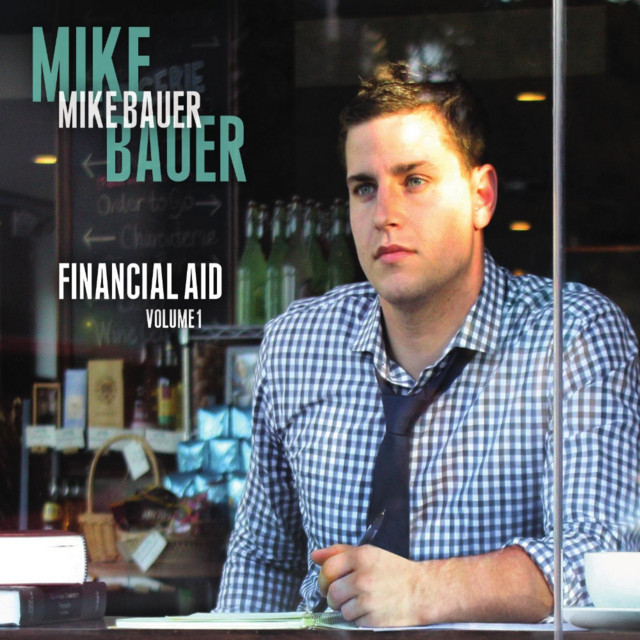 Financial Aid, Vol. 1 - Single by Mike Bauer | Spotify