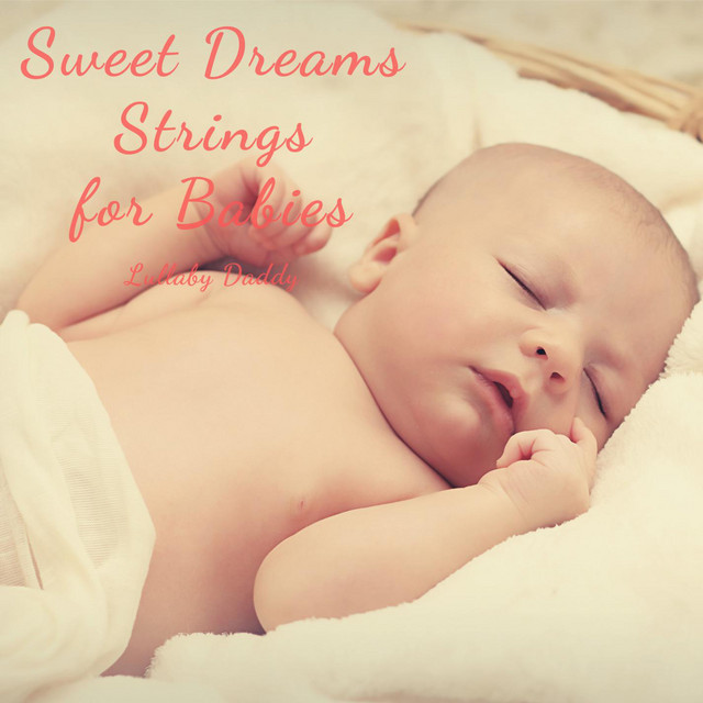 Sweet Dreams Strings for Babies cover art