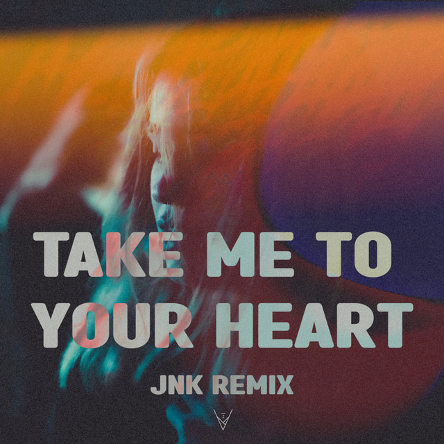 Take Me To Your Heart (Jnk Remix) cover