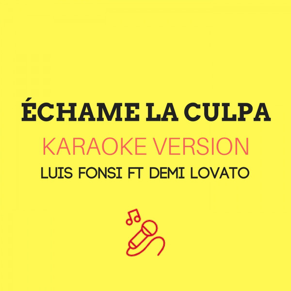 Échame La Culpa - Karaoke Version