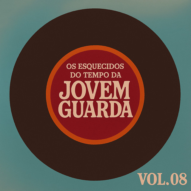 Os Esquecidos do Tempo da Jovem Guarda, Vol. 08 cover