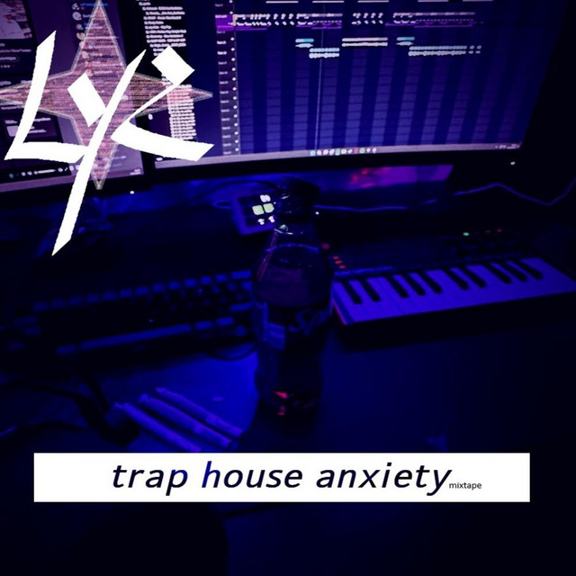 trap house anxiety mixtape cover art