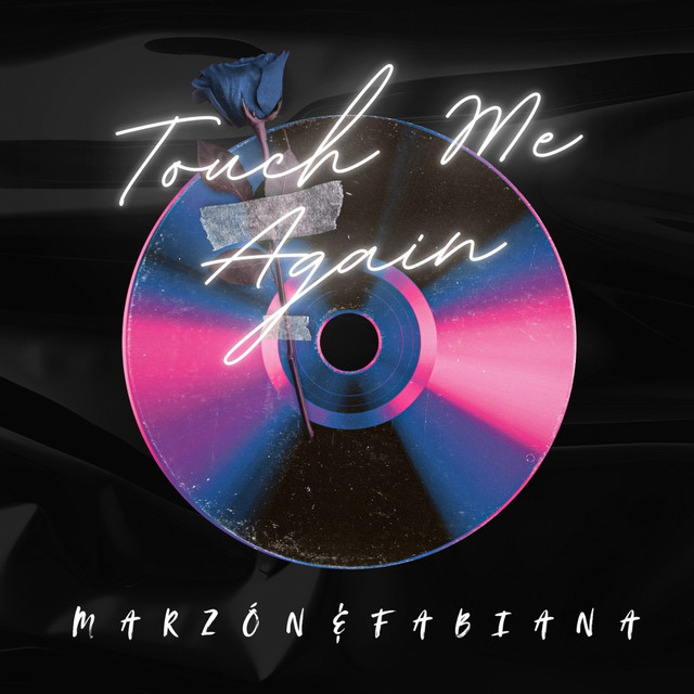 Touch Me Again
