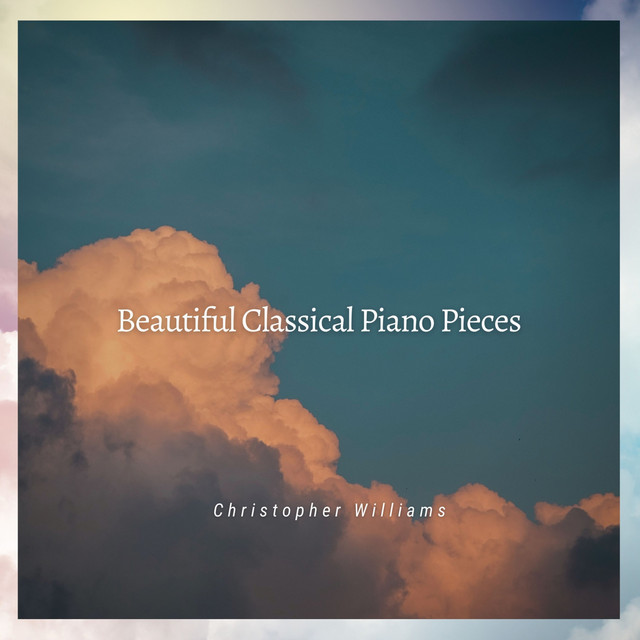 Beautiful Classical Piano Pieces cover art