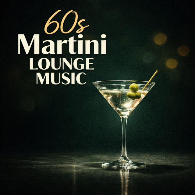 60's Martini Lounge Music cover art