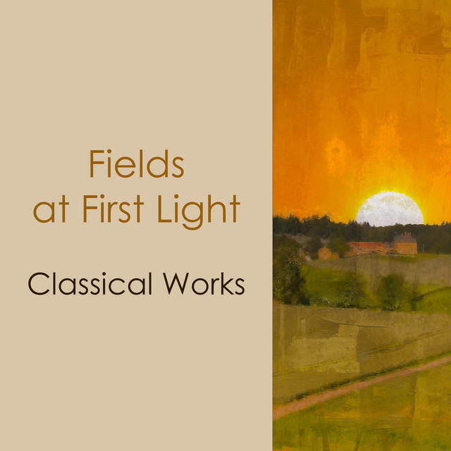 "Fields at First Light: Classical Works" cover art
