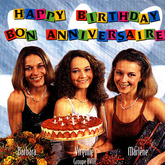 Bon Anniversaire Francais Song By Compilation Anniversaire Spotify