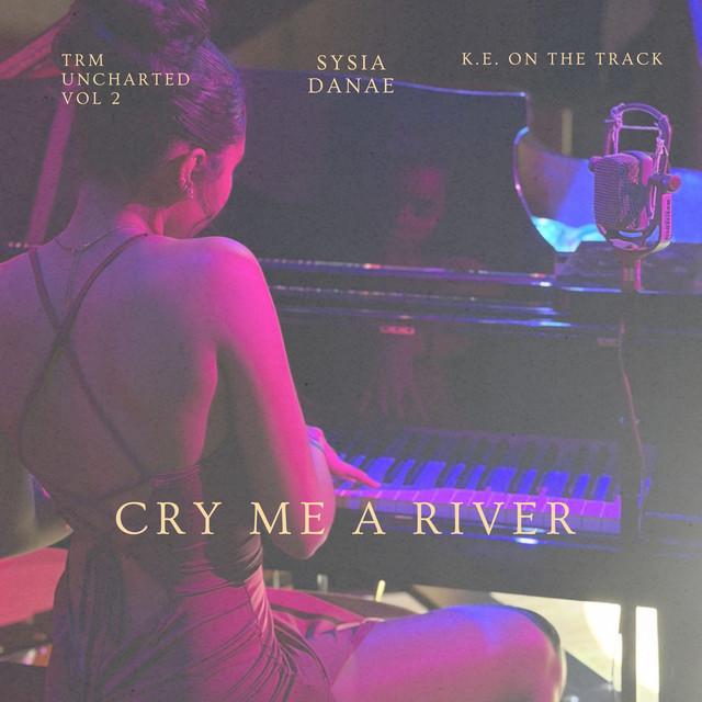 Cry Me A River