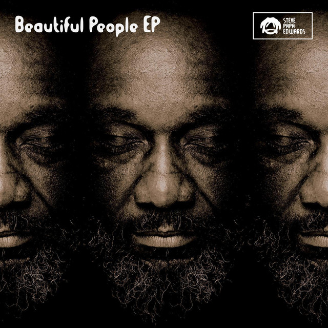 Beautiful People - song and lyrics by Steve Papa Edwards | Spotify