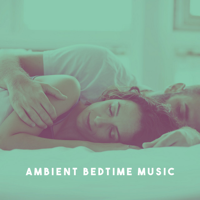Ambient Bedtime Music cover art