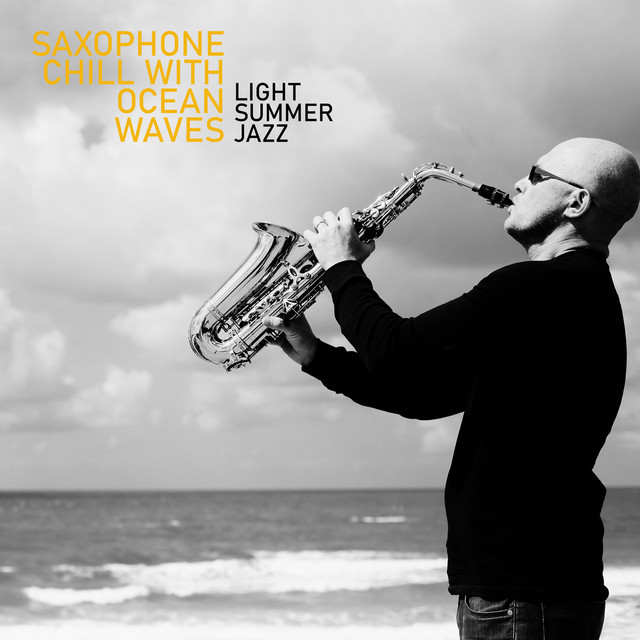 Saxophone Chill with Ocean Waves Light Summer Jazz Sax on the Beach