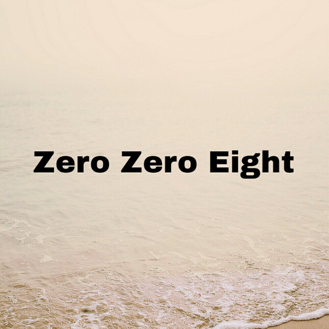 Zero Zero Eight - Single by FLOP ARTIST | Spotify