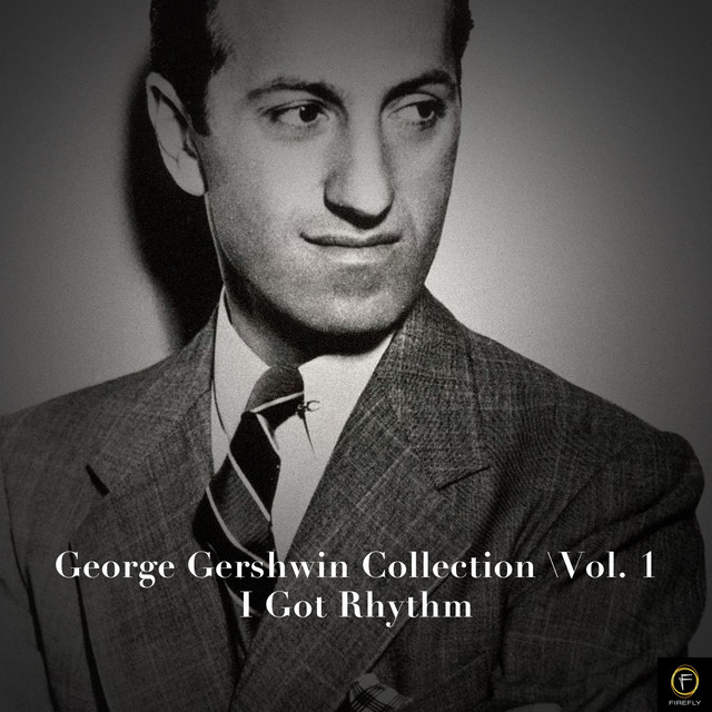 『I GOT RHYTHM』e Gershwin I Got Rhythm – música e letra de George Gershwin | Spotify