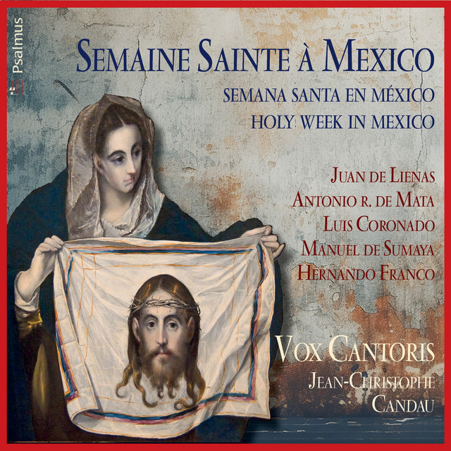 Semaine Sainte À Mexico (Lienas - Mata - Coronado - Sumaya - Franco) cover art