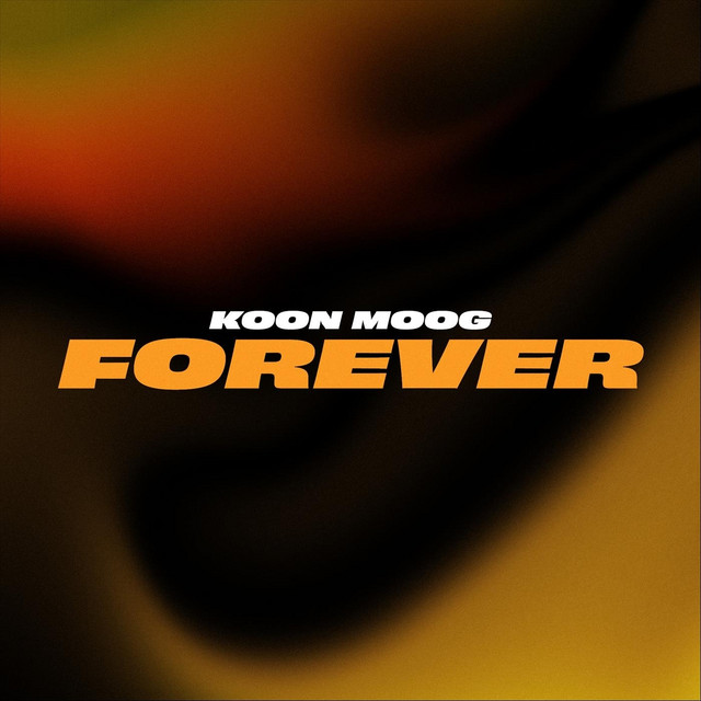 Koon Moog - Forever