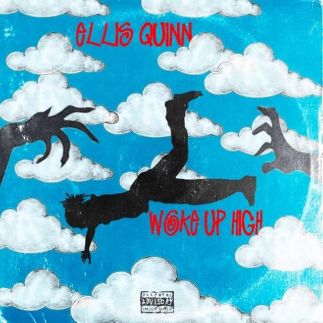 Woke Up High - Album by Ellis Quinn | Spotify
