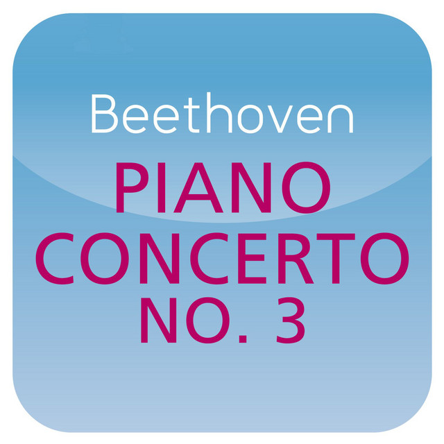 Beethoven: Piano Concerto No. 3 ("Masterworks")
