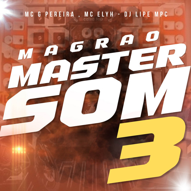 Magrão Equipe MasterSom 3