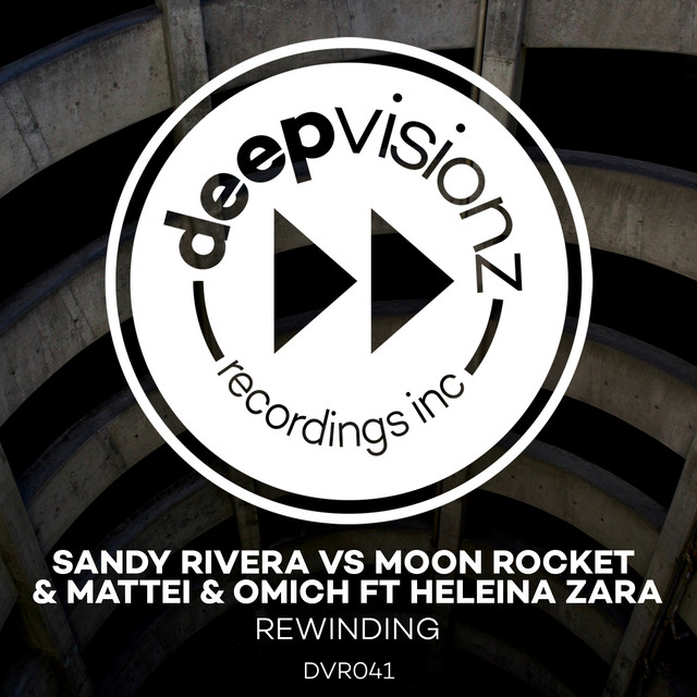 Rewinding (feat. Heleina Zara) - Sandy Rivera's Chocolate Mash Up