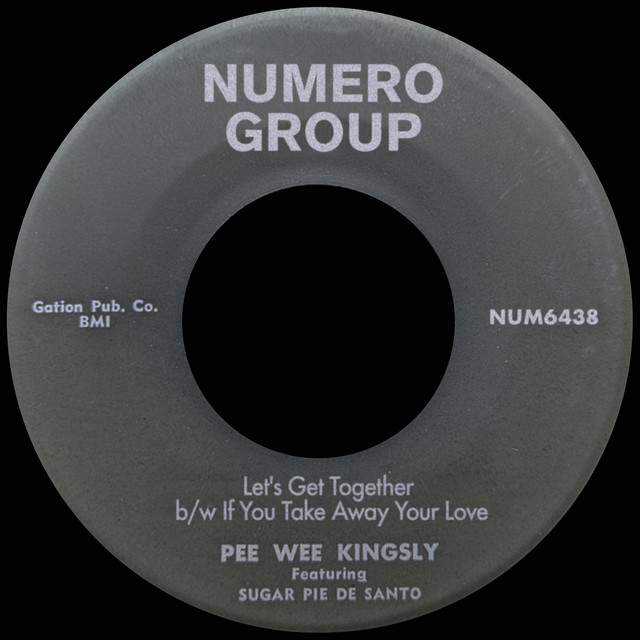 Let's Get Together b/w If You Take Away Your Love