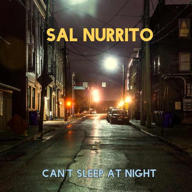 Обкладинка Sal Nurrito — Can't Sleep At Night