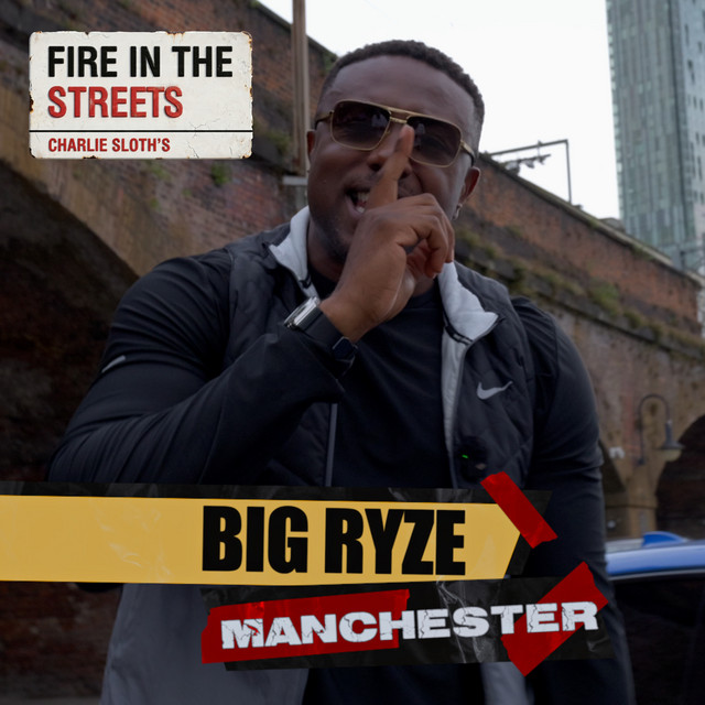 Fire in the Streets - Big Ryze