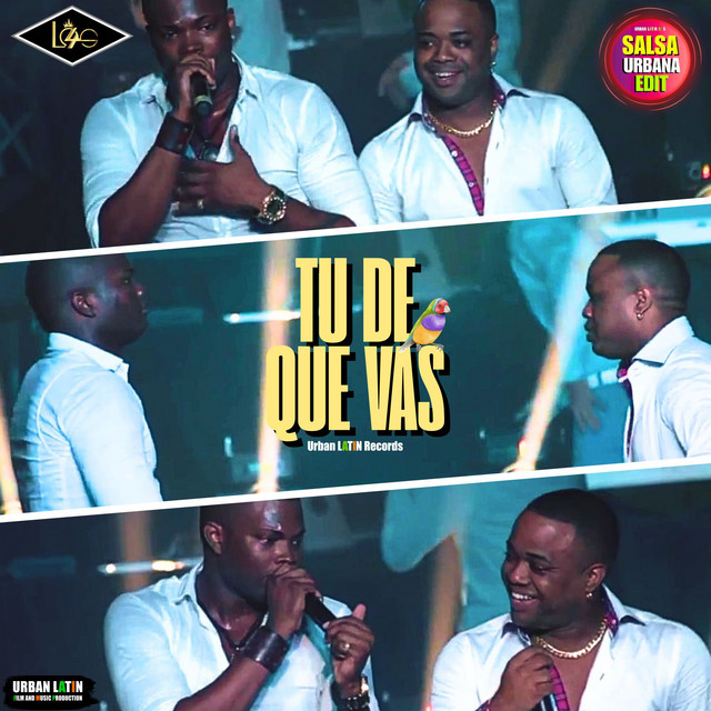 Tu De Que Vas - Salsa Urbana