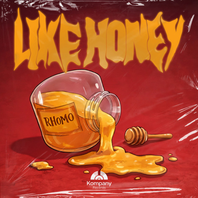 LIKE HONEY