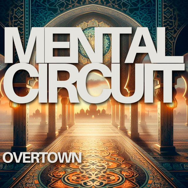 Обкладинка: Mental Circuit — Overtown