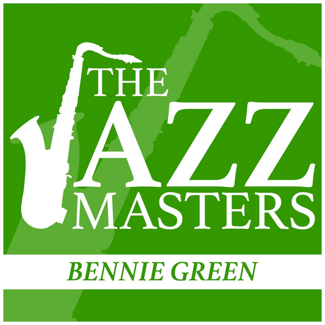 The Jazz Masters - Bennie Green cover art
