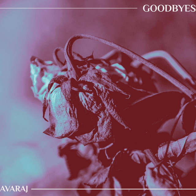 Goodbyes