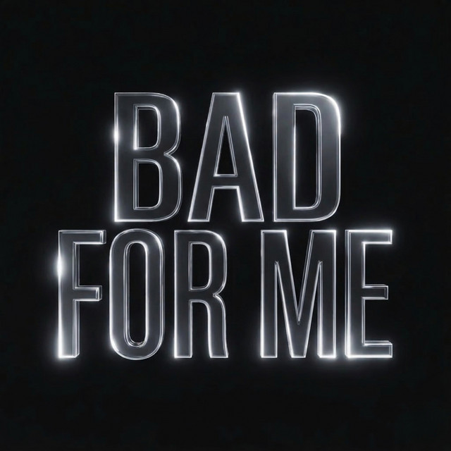 Bad For Me cover art