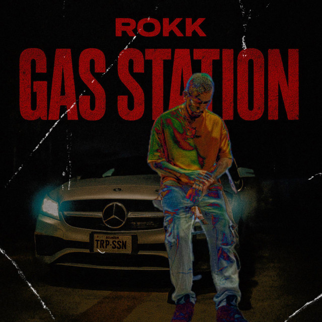 GAS STATION - Single by ROKK | Spotify