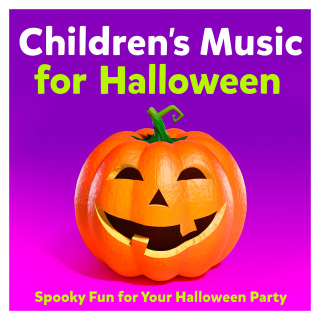 Childrens Music for Halloween : Spooky Fun for Your Halloween Party cover