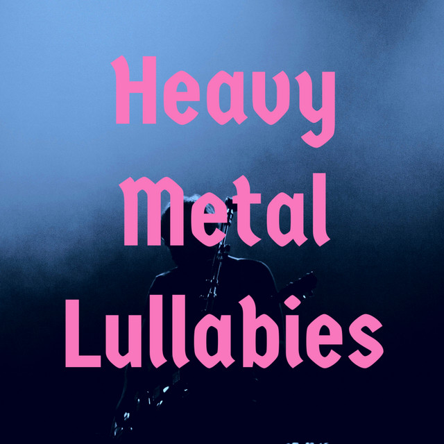 Heavy Metal Lullabies cover art