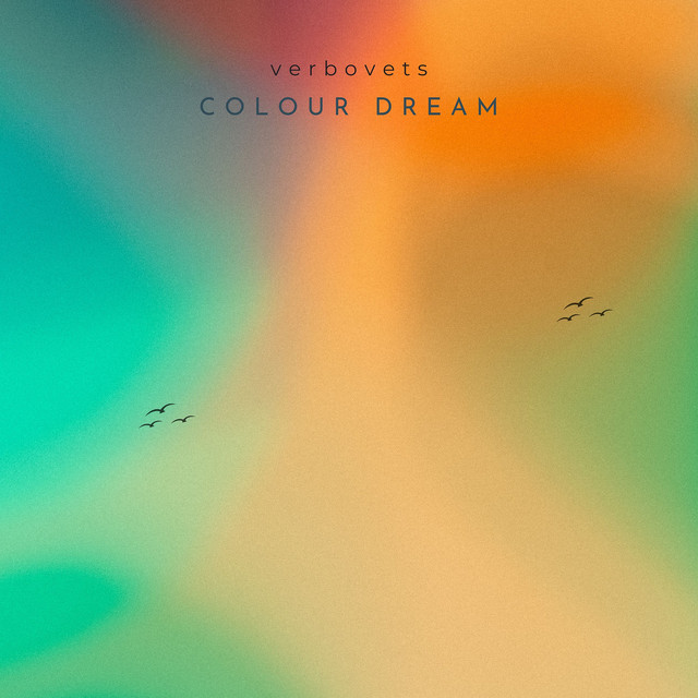 Обкладинка: Colour Dream — Verbovets