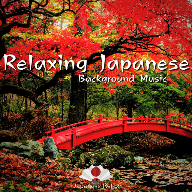 Relaxing Japanese Background Music