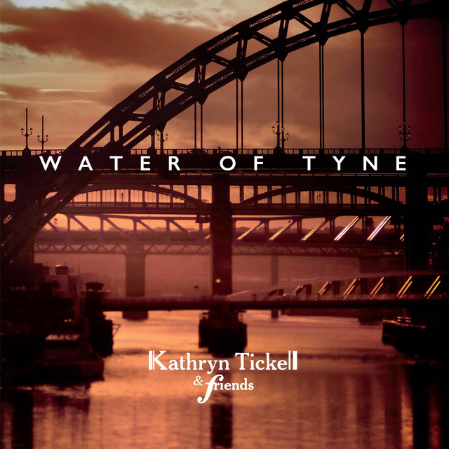 Water of Tyne by Kathryn Tickell album cover
