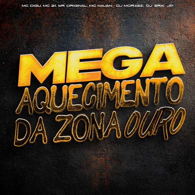 Mega Aquecimento da Zona Ouro