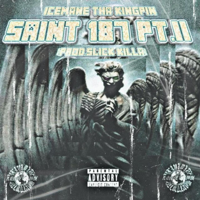 Обкладинка: Saint 187, Pt. 2 — Icemane Tha Kingpin