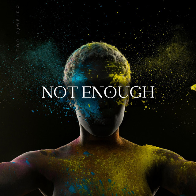 Not Enough