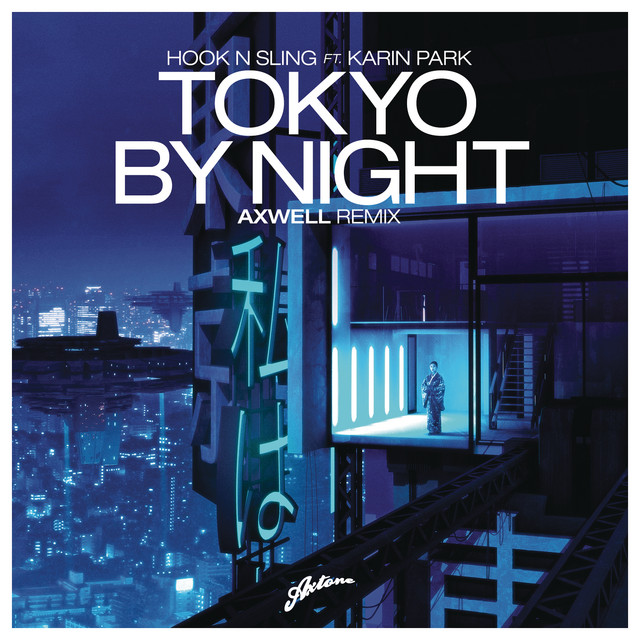 Tokyo By Night (feat. Karin Park) - Axwell Remix