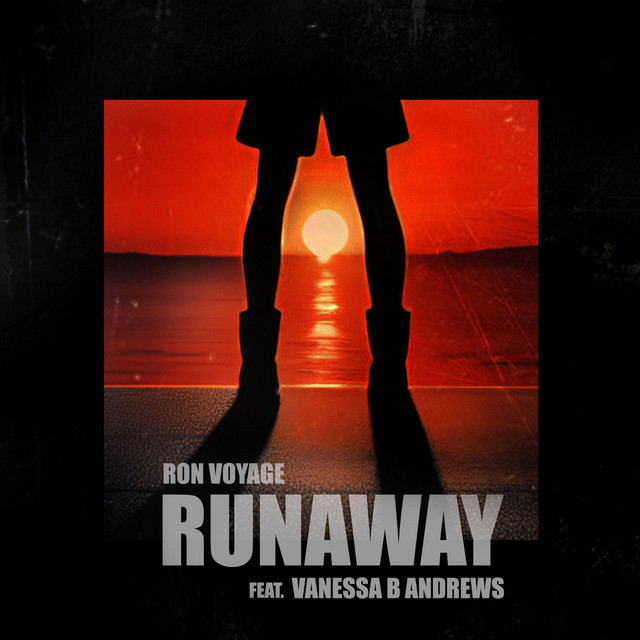 Runaway - song and lyrics by Ron Voyage, Vanessa B Andrews | Spotify