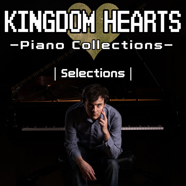 Kingdom Hearts Piano Collections [Selections] cover