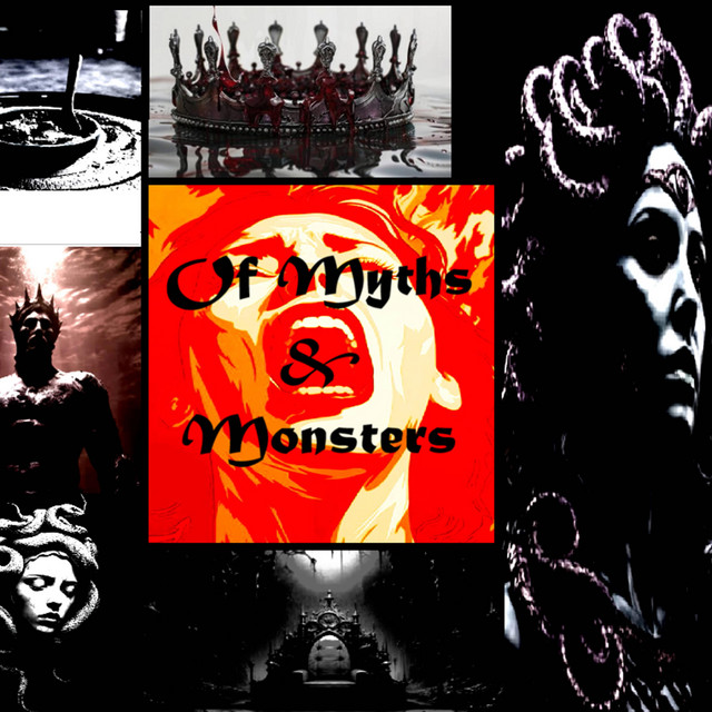 Of Myths & Monsters